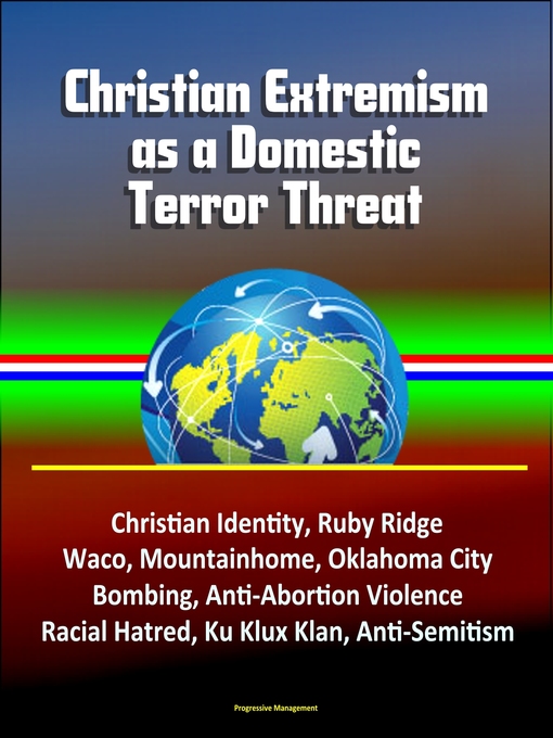 Title details for Christian Extremism as a Domestic Terror Threat by Progressive Management - Available